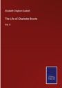 Elizabeth Cleghorn Gaskell: The Life of Charlotte Bronte, Buch
