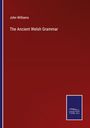 John Williams: The Ancient Welsh Grammar, Buch