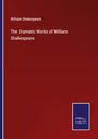 William Shakespeare: The Dramatic Works of William Shakespeare, Buch