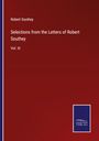 Robert Southey: Selections from the Letters of Robert Southey, Buch