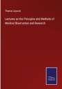 Thomas Laycock: Lectures on the Principles and Methods of Medical Observation and Research, Buch
