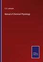 C. G. Lehmann: Manual of Chemical Physiology, Buch