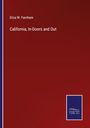 Eliza W. Farnham: California, In-Doors and Out, Buch