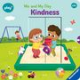 : Play+ Me and My Day: Kindness, Buch