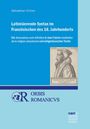 Sebastian Ortner: Latinisierende Syntax im Französischen des 16. Jahrhunderts, Buch