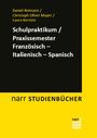 Daniel Reimann: Schulpraktikum/Praxissemester Französisch - Italienisch - Spanisch, Buch