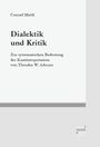 Conrad Mattli: Dialektik und Kritik, Buch