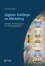 Buchcover: "Digitale Zwillinge im Marketing" von Kerstin Pezoldt. Enthält geometrische Muster und UVK-Logo.