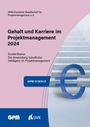 Gpm Deutsche Gesellschaft für Projektmanagement e. V.: Gehalt und Karriere im Projektmanagement 2024, Buch