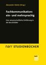 "Fachkommunikation: ein- und mehrsprachig" von Alexander Holste. Gelbes Cover, schwarzes Quadrat, narr STUDIENBÜCHER.