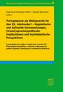 : Portugiesisch als Weltsprache für das 21. Jahrhundert - linguistische und kulturelle Voraussetzungen, (fremd-)sprachenpolitische Implikationen und fachdidaktische Perspektiven, Buch