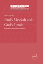 Stefan Schreiber: Paul's Messiah and God's Torah, Buch