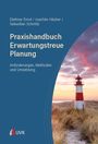 Dietmar Ernst: Praxishandbuch Erwartungstreue Planung, Buch