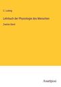 C. Ludwig: Lehrbuch der Physiologie des Menschen, Buch
