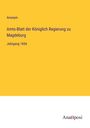 Anonym: Amts-Blatt der Königlich Regierung zu Magdeburg, Buch