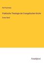 Karl Kuzmany: Praktische Theologie der Evangelischen Kirche, Buch