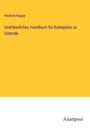 Heinrich Noppe: Unerlässliches Handbuch für Badegäste zu Ostende, Buch