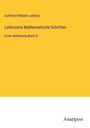 Gottfried Wilhelm Leibnitz: Leibnizens Mathematische Schriften, Buch