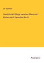 Ed. Bayerlein: Gesetzliche Erbfolge zwischen Eltern und Kindern nach Bayreuther Recht, Buch