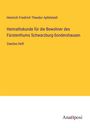 Heinrich Friedrich Theodor Apfelstedt: Heimathskunde für die Bewohner des Fürstenthums Schwarzburg-Sondershausen, Buch