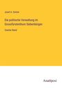 Josef A. Grimm: Die politische Verwaltung im Grossfürstenthum Siebenbürgen, Buch