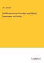 Joh. Janssen: Die Münsterischen Chroniken von Röchell, Stevermann und Corfey, Buch