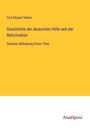 Carl Eduard Vehse: Geschichte der deutschen Höfe seit der Reformation, Buch