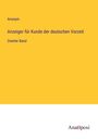 Anonym: Anzeiger für Kunde der deutschen Vorzeit, Buch