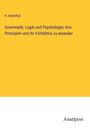 H. Steinthal: Grammatik, Logik und Psychologie: Ihre Principien und ihr Verhältnis zu einander, Buch