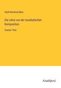 Adolf Bernhard Marx: Die Lehre von der musikalischen Komposition, Buch