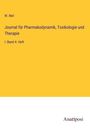 W. Reil: Journal für Pharmakodynamik, Toxikologie und Therapie, Buch