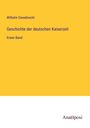 Wilhelm Giesebrecht: Geschichte der deutschen Kaiserzeit, Buch