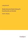 Ludwig Bischoff: Niederrheinische Musik-Zeitung für Kunstfreunde und Künstler, Buch