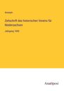 Anonym: Zeitschrift des historischen Vereins für Niedersachsen, Buch