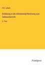 H. B. Lübsen: Einleitung in die Infinitesimal-Rechnung zum Selbstunterricht, Buch