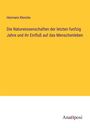 Hermann Klencke: Die Naturwissenschaften der letzten funfzig Jahre und ihr Einfluß auf das Menschenleben, Buch