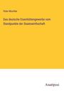 Peter Mischler: Das deutsche Eisenhüttengewerbe vom Standpunkte der Staatswirthschaft, Buch
