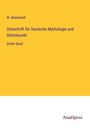 W. Mannhardt: Zeitschrift für Deutsche Mythologie und Sittenkunde, Buch