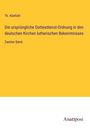 Th. Kliefoth: Die ursprüngliche Gottesdienst-Ordnung in den deutschen Kirchen lutherischen Bekenntnisses, Buch