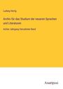 Ludwig Herrig: Archiv für das Studium der neueren Sprachen und Literaturen, Buch