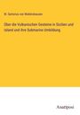 W. Sartorius von Waltershausen: Über die Vulkanischen Gesteine in Sicilien und Island und ihre Submarine Umbildung, Buch