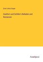 Ernst Julius Saupe: Goethe's und Schiller's Balladen und Romanzen, Buch