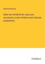 Roderich Stintzing: Ueber das Verhältniß der Legis actio sacramento zu dem Verfahren durch Sponsio praejudicialis, Buch