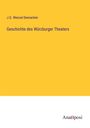 J. G. Wenzel Dennerlein: Geschichte des Würzburger Theaters, Buch