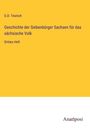 G. D. Teutsch: Geschichte der Siebenbürger Sachsen für das sächsische Volk, Buch