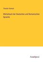 Theodor Stamati: Wörterbuch der Deutschen und Romanischen Sprache, Buch