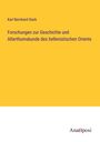 Karl Bernhard Stark: Forschungen zur Geschichte und Alterthumskunde des hellenistischen Orients, Buch