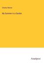 Charles Warner: My Summer in a Garden, Buch