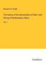 Benjamin W. Dwight: The history of the descendants of Elder John Strong of Northampton, Mass, Buch