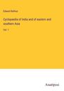 Edward Balfour: Cyclopaedia of India and of eastern and southern Asia, Buch